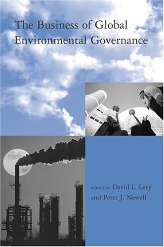 The business of global environmental governance. 9780262621885