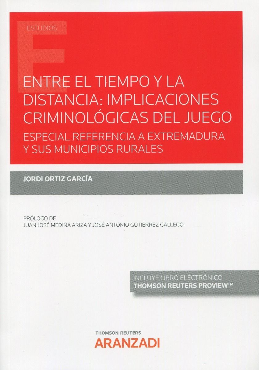 Entre el tiempo y la distancia: implicaciones criminológicas del juego. 9788413908014