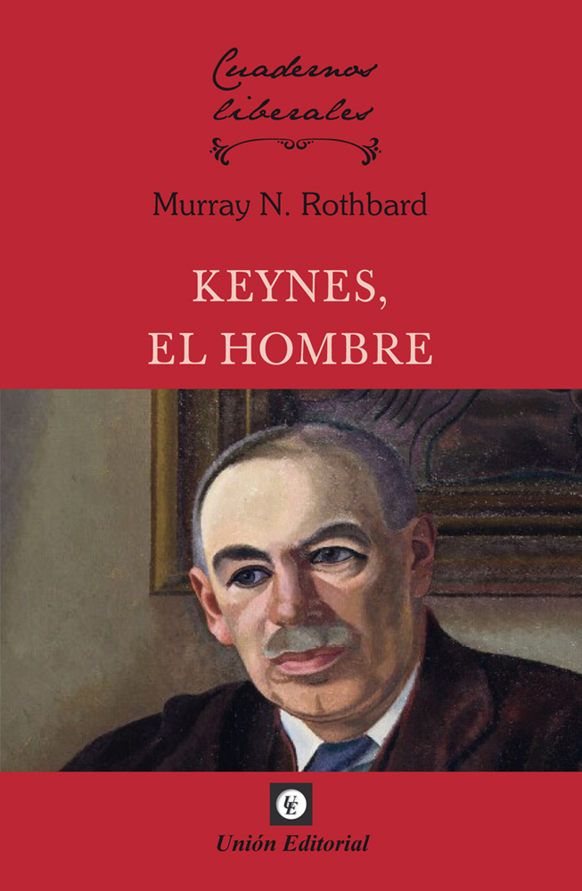 Keynes, el hombre. 9788472098381