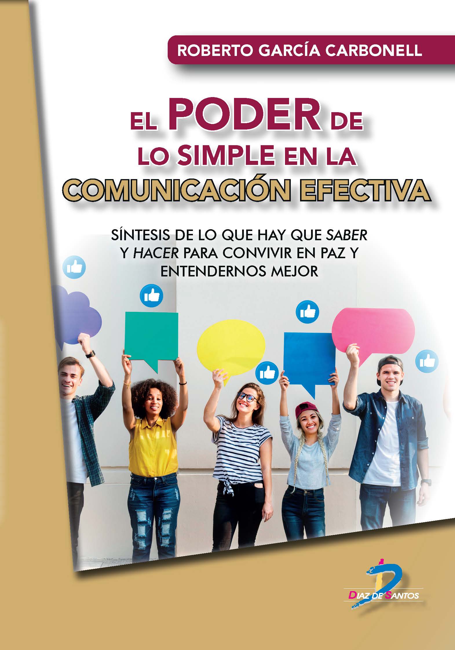 El poder de lo simple en la comunicación efectiva. 9788490523438