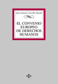 El Convenio Europeo de Derechos Humanos. 9788430939374