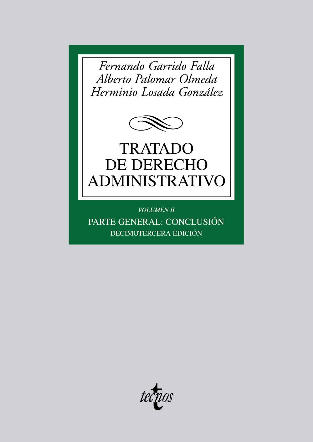 Tratado de Derecho administrativo. 9788430955008