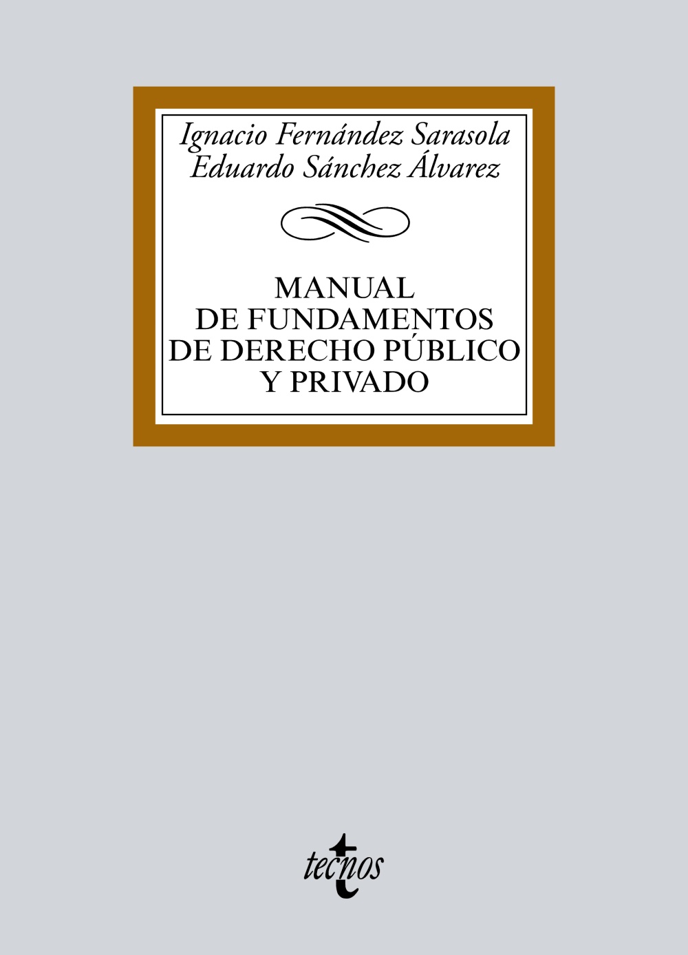 Manual de Fundamentos de Derecho público y privado. 9788430970766