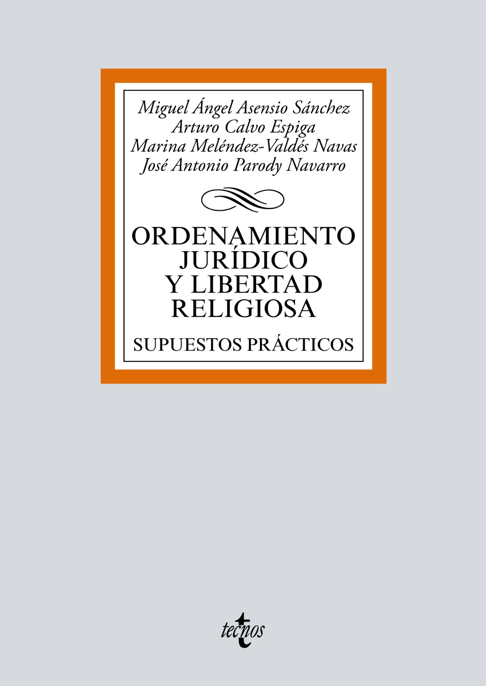 Ordenamiento jurídico y libertad religiosa. 9788430975372