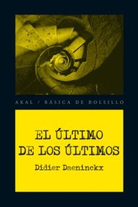 El último de los últimos. 9788446028369