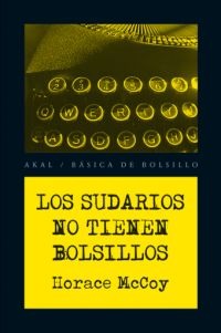 Los sudarios no tienen bolsillos. 9788446028420