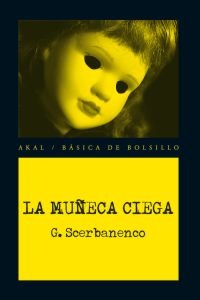 La muñeca ciega. 9788446037439