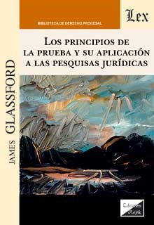 Los principiosde la prueba y su aplicación a las pesquisas jurídicas. 9789567799220