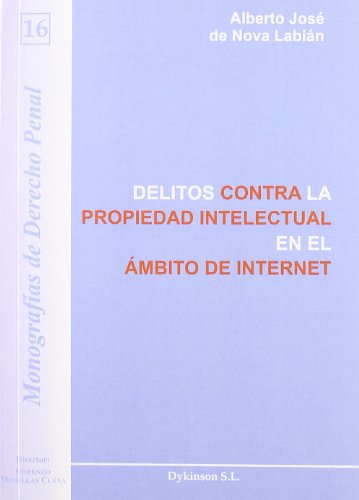 Delitos contra la propiedad intelectual en el ámbito de internet