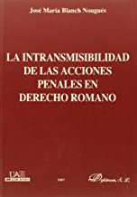 La intransmisibilidad de las acciones penales en derecho romano