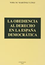 La obediencia al derecho en la España democrática