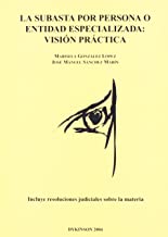 La subasta por persona o entidad especializada