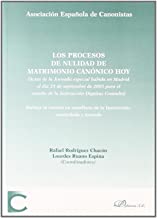 Los procesos de nulidad de matrimonio canónico hoy. 9788497728300