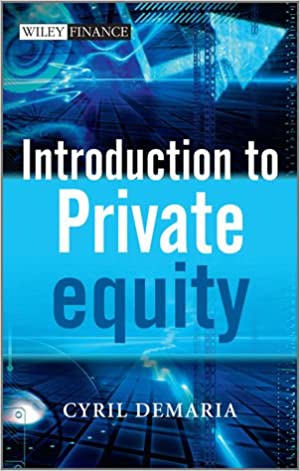 Introduction to Private Equity. 9780470745960