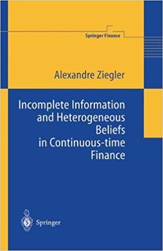 Incomplete information and heterogeneous beliefs in continuous-time finance. 9783540003441
