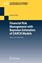 Financial risk management with bayesian estimation of GARCH models. 9783540786566