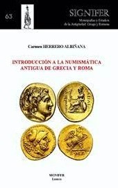 Introducción a la numismática antigua de Grecia y Roma. 9788416202331