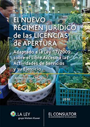 El nuevo Régimen Jurídico de las Licencias de Apertura. 9788470524639