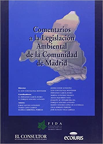 Comentarios a la legislación ambiental de la Comunidad de Madrid