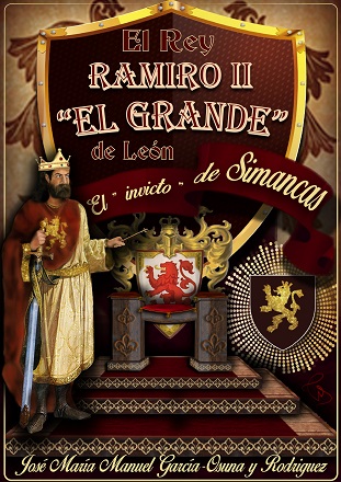 El Rey Ramiro II "El Grande" de León. 9788416373475