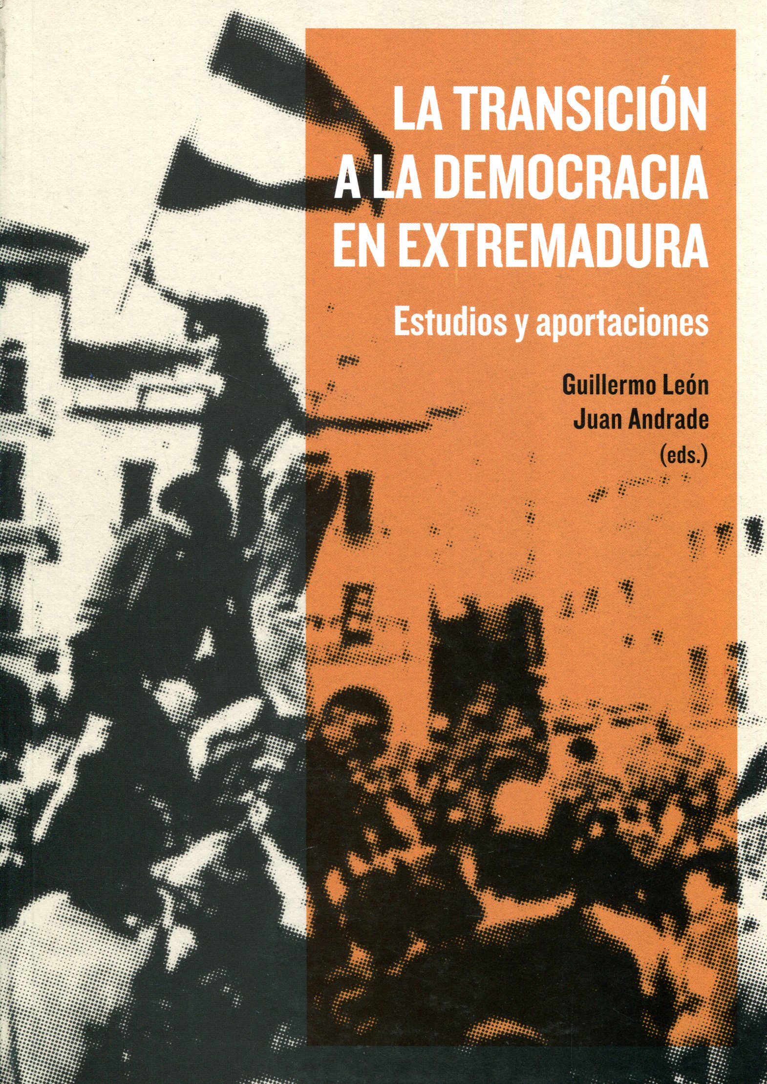 La transición a la democracia en Extremadura. 9788477963318