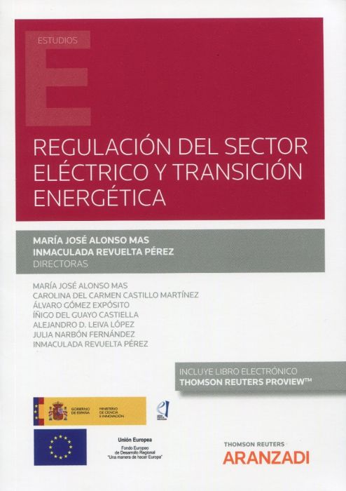 Regulación del sector eléctrico y transición energética. 9788413467641
