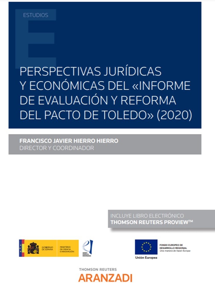 Perspectivas jurídicas y económicas del "Informe de Evaluación y Reforma del Pacto de Toledo" (2020). 9788413904672
