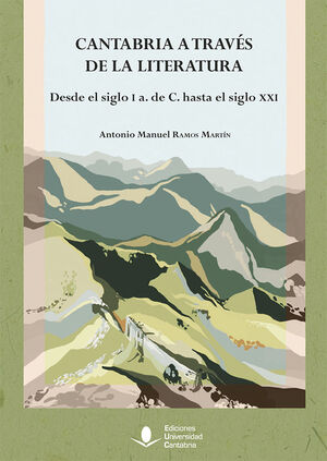 Cantabria a través de la literatura. 9788417888343