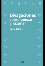 Divagaciones sobre pensar y razonar