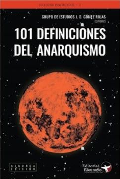 101 definiciones del anarquismo. 9789569261374