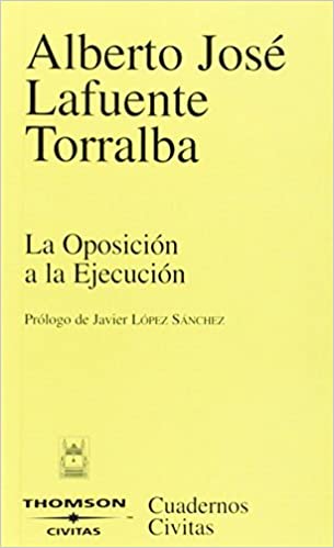 La oposición a la ejecución. 9788447025282