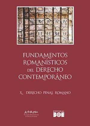 Fundamentos romanísticos del Derecho contemporáneo. 9788434027268