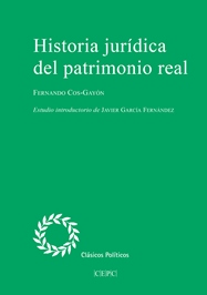 Historia jurídica del patrimonio real. 9788425918971