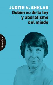 Gobierno de la ley y liberalismo del miedo. 9788412240481