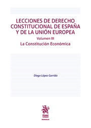 Lecciones de Derecho constitucional de España y de la Unión Europea. 9788413978703
