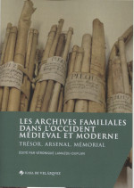 Les archives familiales dans l'Occident médiéval et moderne