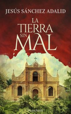 La tierra sin mal. 9788418623110