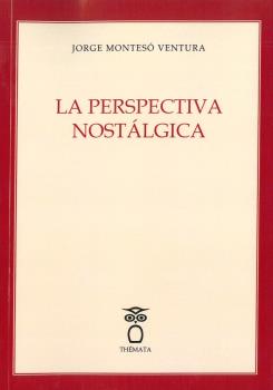 La perspectiva nostálgica. 9788412313680