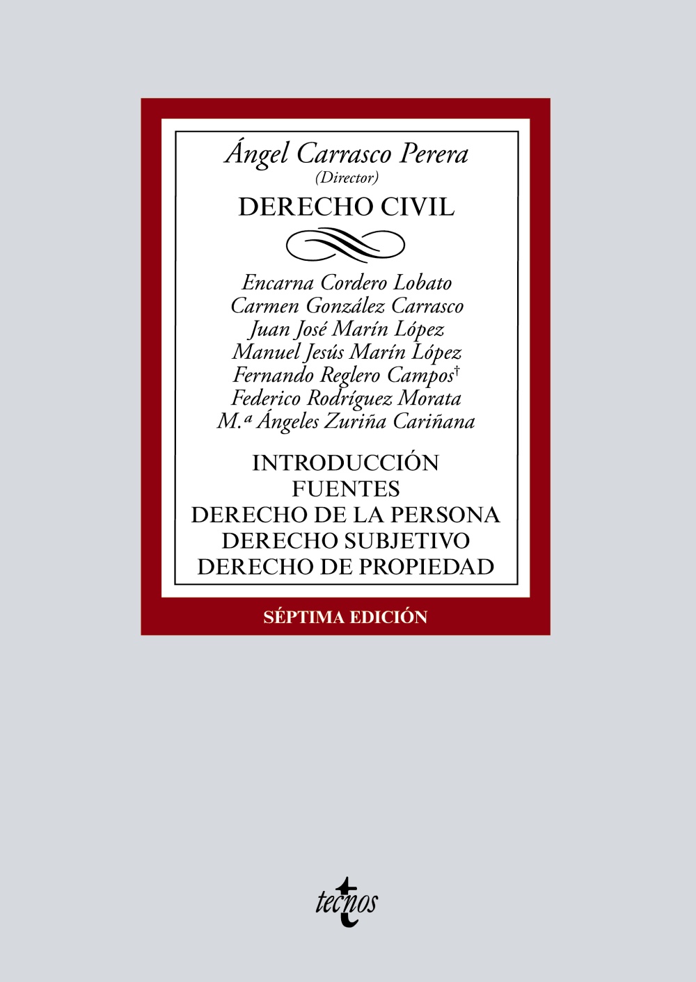 Carrasco Perera. Derecho civil. Introducción. Fuentes. Derecho de la persona...Tecnos, 2021