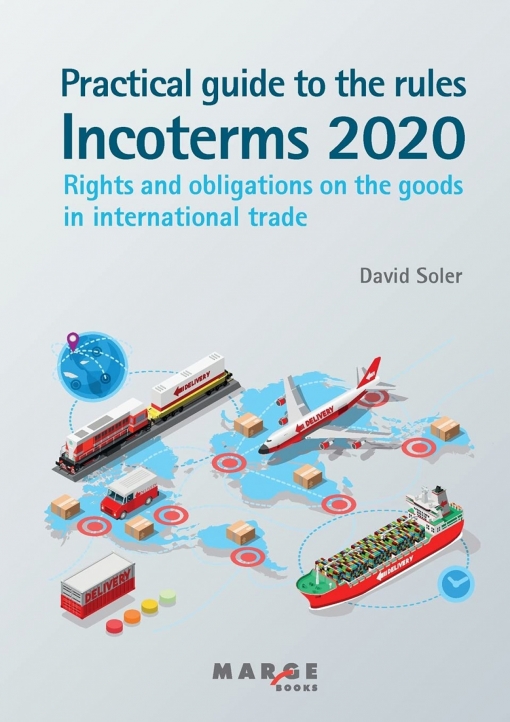 Practical guide to the rules Incoterms 2020 . 9788418532849