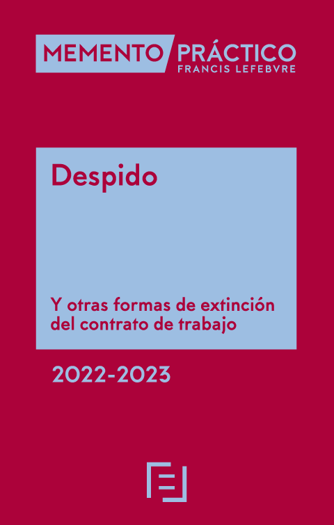MEMENTO PRÁCTICO-Despido 2022-2023. 9788418647574