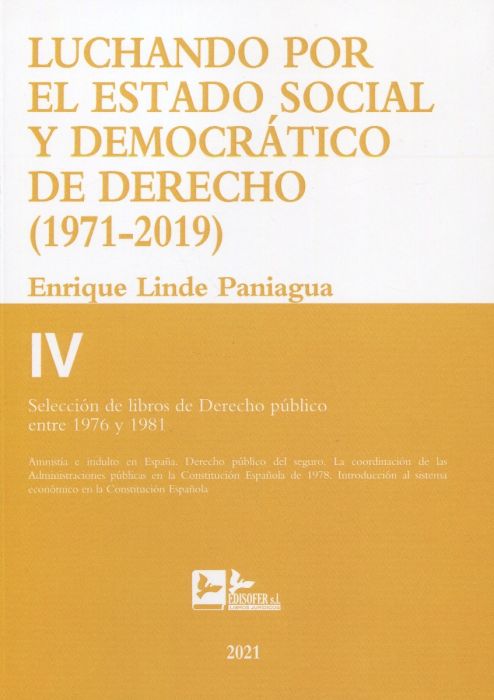 Luchando por el Estado social y democrático de Derecho (1971-2019). 9788418493256