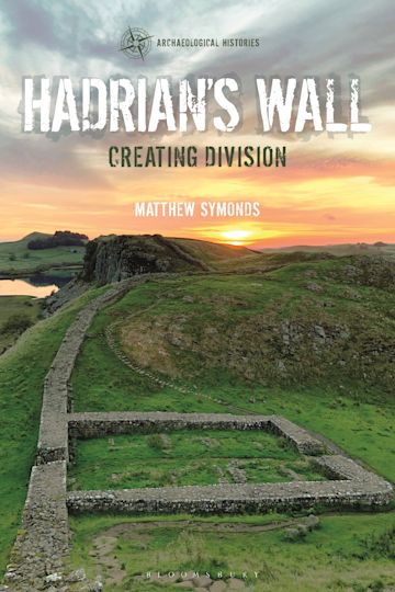 Hadrian's Wall. 9781350105348