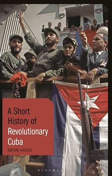 A short history of Revolutionary Cuba