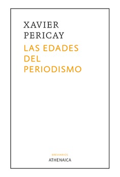 Las edades del Periodismo