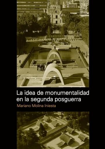 La idea de monumentalidad en la segunda posguerra