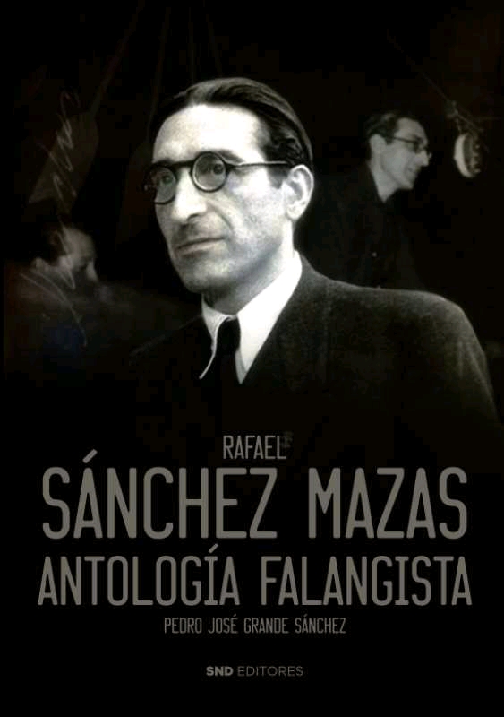 Rafael Sánchez Mazas. 9788418816154