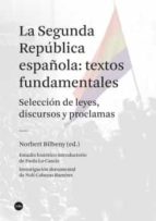 La segunda República española: textos fundamentales