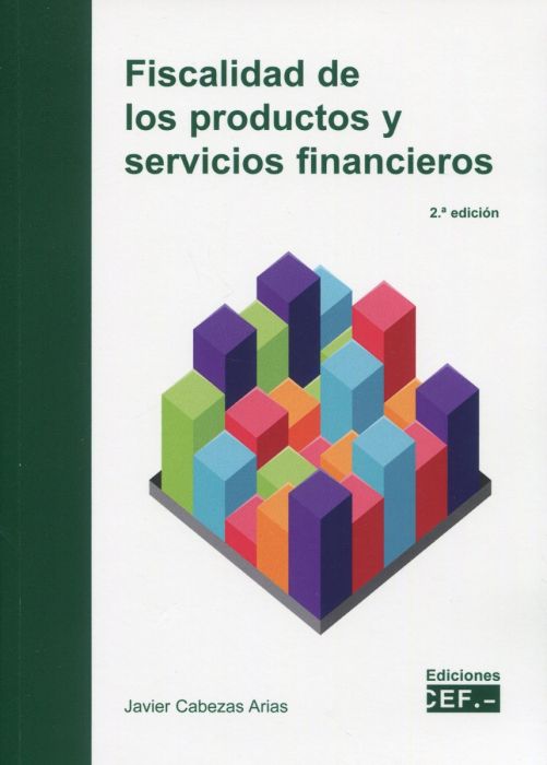 Fiscalidad de los productos y servicios financieros. 9788445441879