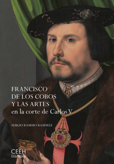 Francisco de los Cobos y las artes en la corte de Carlos V. 9788418760013